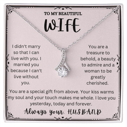 TO MY BEATIFUL WIFE | ALLURING BEAUTY NECKLACE Beauty to admire.