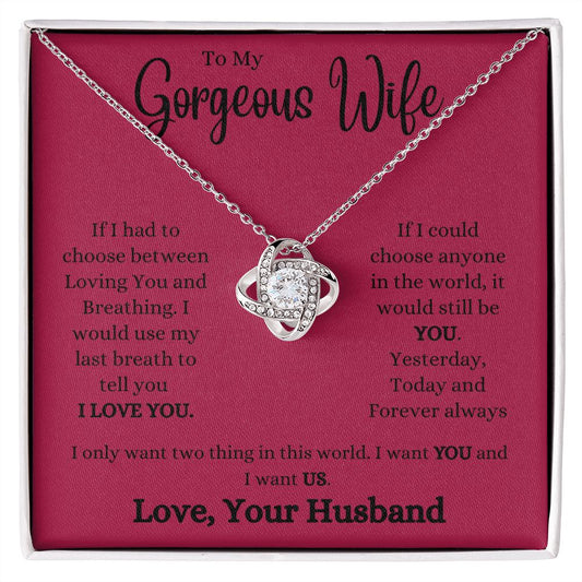 TO MY GORGEOUS WIFE | LOVE KNOT NECKLACE